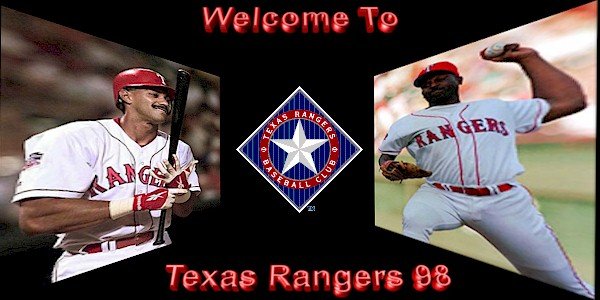 Welcome to Texas Rangers 98 - Click to Enter